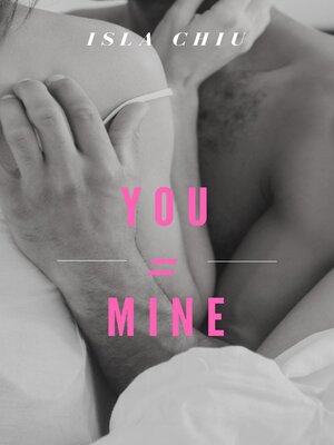 cover image of You Equals Mine